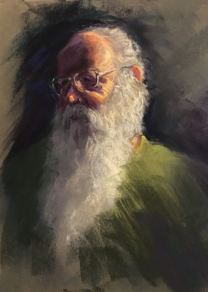 Judith Leeds, "Tom," pastel on La Carte, 12 x 9 in. This wasn’t a planned picture. I was at a friend’s house and I saw Tom with his fantastic beard. It was dark when we left and the overhead light illuminated his head. I knew I had a painting.